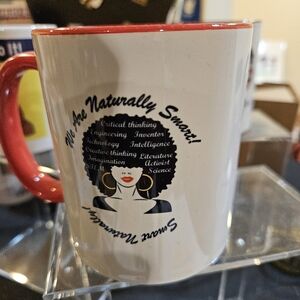"We are Naturally Smart" coffee cup or mug for hot cocoa